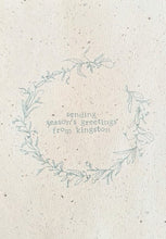 Load image into Gallery viewer, Season's Greetings from Kingston card by Made by Shannon