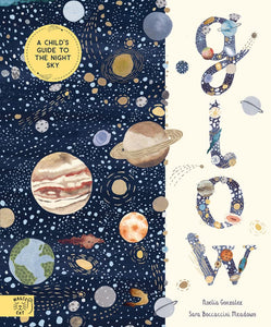 Glow: A Children's Guide to the Night Sky by Noelia González book