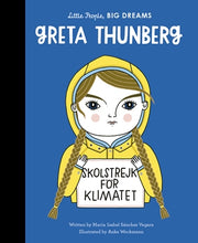 Load image into Gallery viewer, Front cover of Greta Thunberg, Little People, Big Dreams
