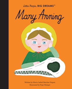 Mary Anning Little People, Big Dreams