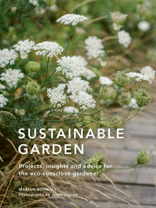 Sustainable Garden by Marian Boswall